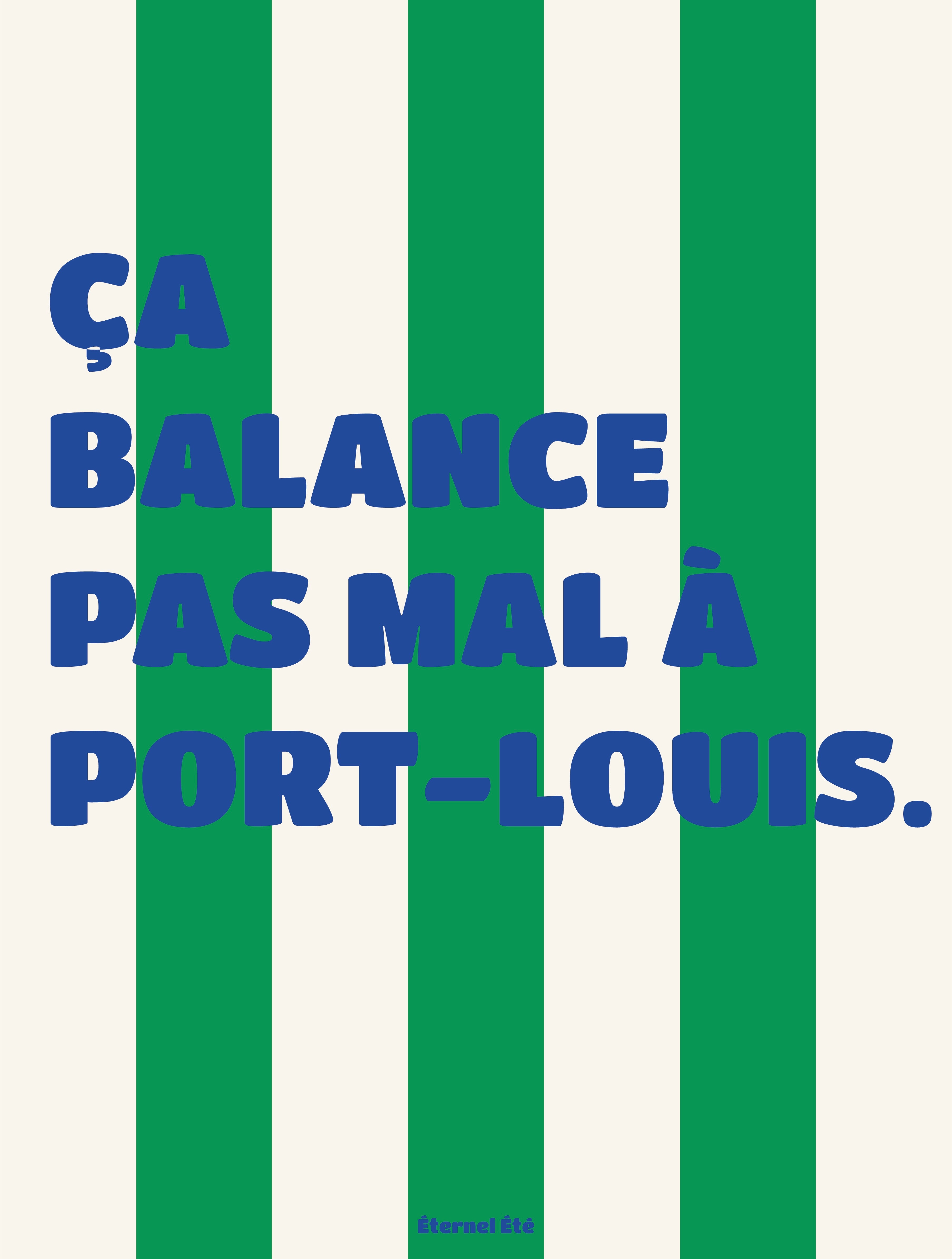 ÇA BALANCE PAS MAL À PORT LOUIS