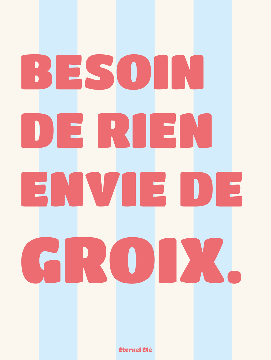 BESOIN DE RIEN ENVIE DE GROIX