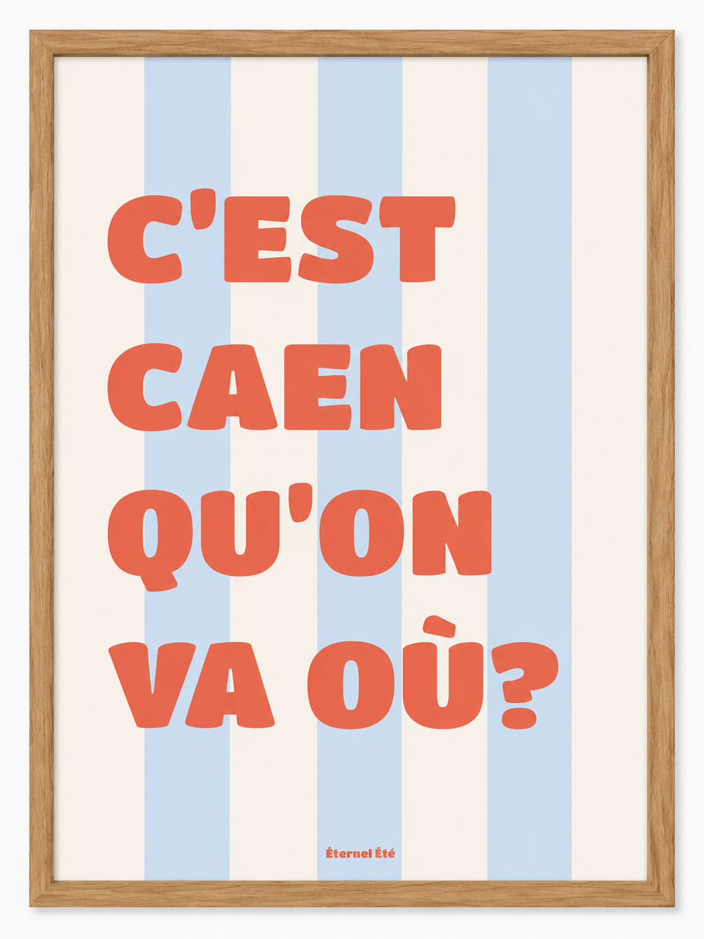 C'EST CAEN QU'ON VA OÙ?