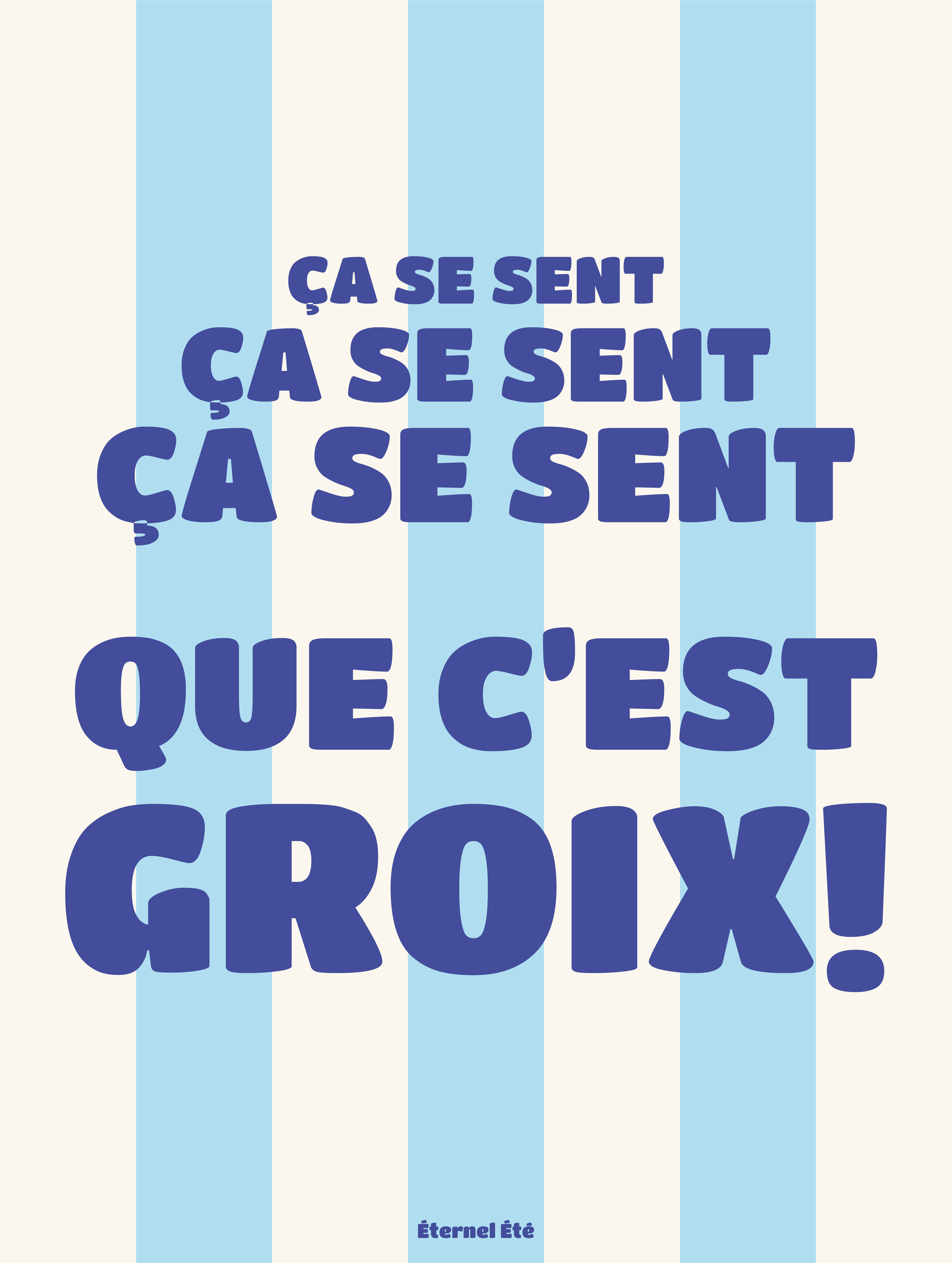 ÇA SE SENT QUE C'EST GROIX