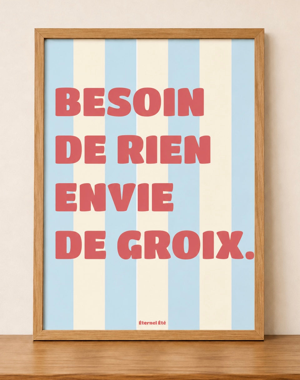 BESOIN DE RIEN ENVIE DE GROIX